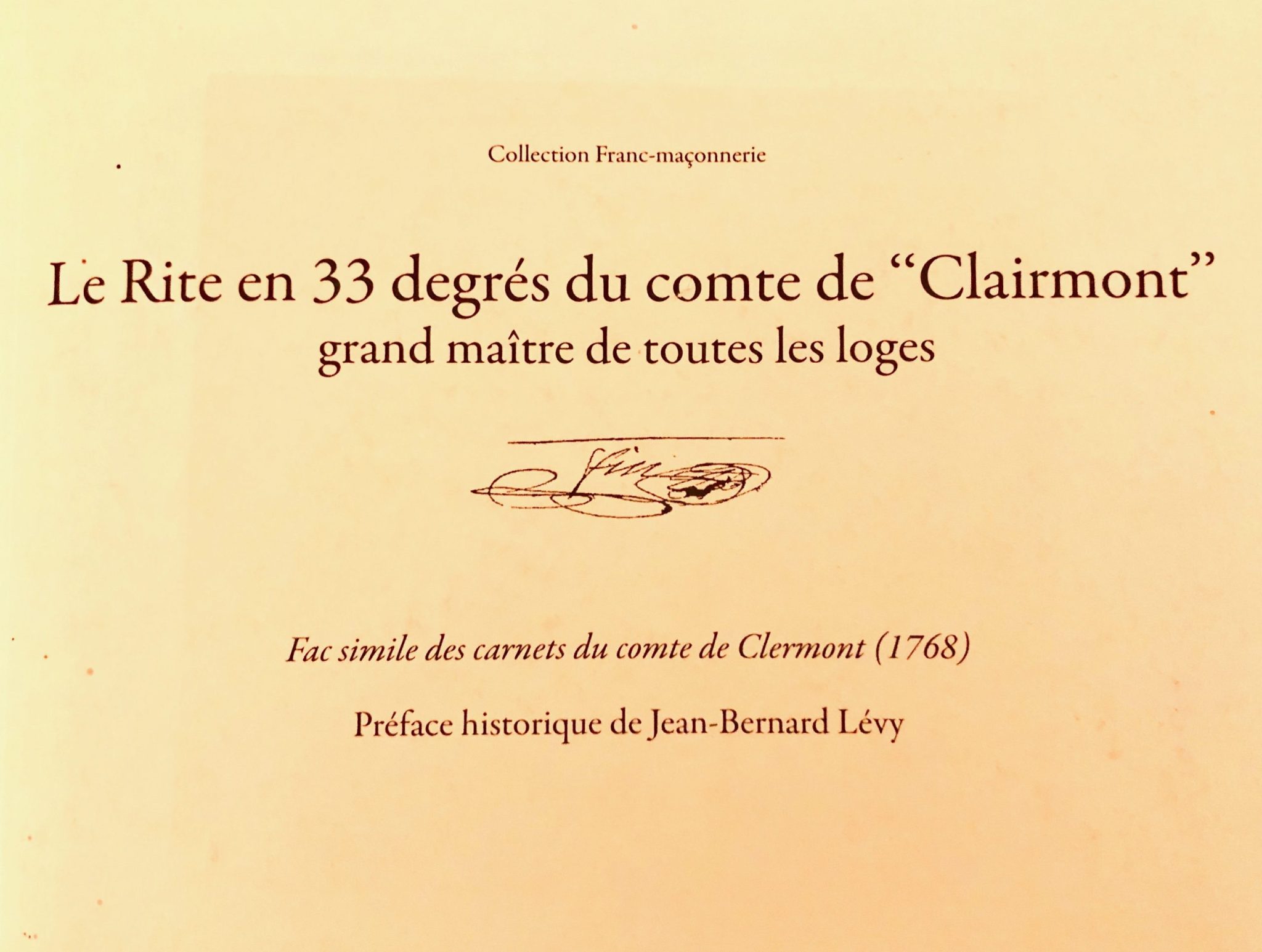 Le rite en 33 degrés du Comte de Clairmont