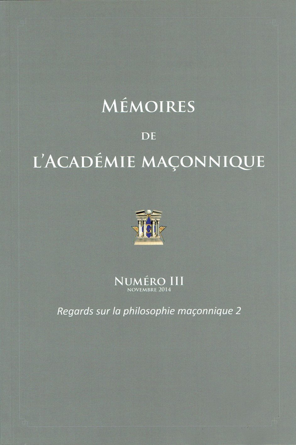 Regards sur la philosophie maçonnique vol 2