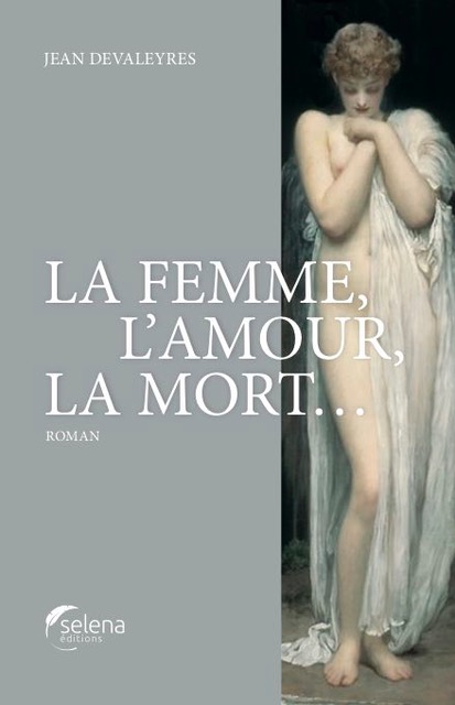 La femme, l'amour, la mort