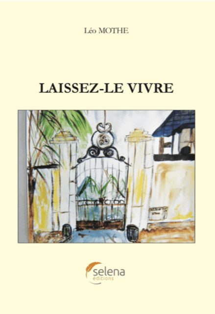 LAISSEZ-LE VIVRE