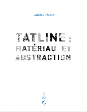 Tatline : matériau et abstraction