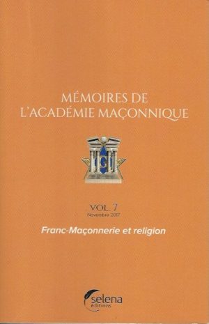 Mémoires de l’Académie maçonnique numero 7