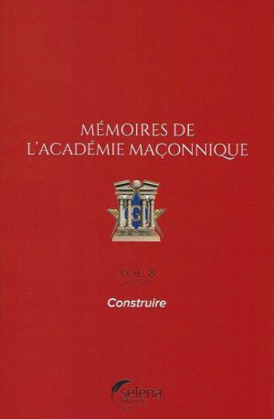 Mémoires de l’Académie maçonnique numero 8