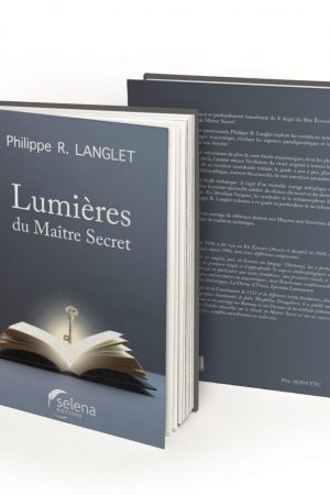 LUMIÈRES du Maître Secret