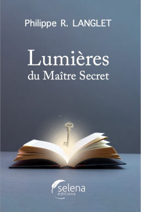 LUMIÈRES du Maître Secret