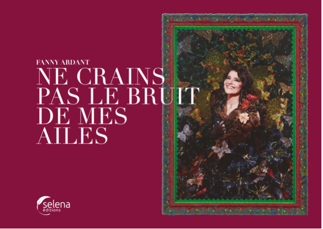 Ne Crains Pas le Bruit de mes Ailes