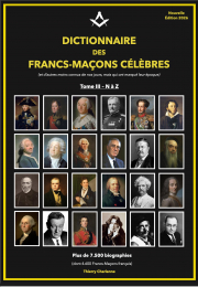 Dictionnaire des Francs-Maçons Célèbres Tome 3 - N à Z édition 2026