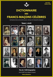 Dictionnaire des Francs-Maçons Célèbres Tome 1 - A à D édition 2026
